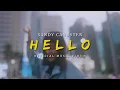 Download Lagu SANDY CANESTER - Hello [ Official Music Video ] OST. Percaya Ini Cinta
