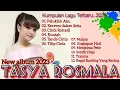 Download Lagu NEW ALBUM TASYA ROSMALA 2023 II KUMPULAN LAGU TASYA ROSMALA TERBARU 2023.