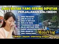 Download Lagu LAGU BATAK PALING SERING DIPUTAR || PERJALANAN ASLI SEDIH || ANAK PARJALANG
