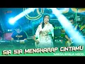 Download Lagu SIA SIA MENGHARAP CINTAMU / WARDA AMALIA / MBOIS MUSIC DANGDUT KOPLO NYA JAWA TIMUR LIVE IN MADURA