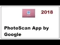 PhotoScan App by Google