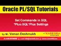 Oracle Tutorials Set Commands in SQL Plus SQL Plus Settings by Mr Vaman Deshmukh