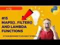 Map Filter and Lambda functions in python Python Beginners to Advanced Tutorial