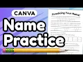 DIY Name Tracing Worksheet Canva Tutorial for Beginners