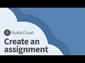 RStudio Cloud Creating an Assignment Instructor View
