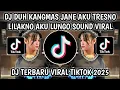 Download Lagu DJ DUH KANGMAS JANE AKU TRESNO LILAKNO AKU LUNGO SOUND VIRAL DJ TERBARU VIRAL TIKTOK 2025