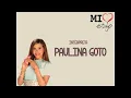 Paulina Goto - Llévame Despacio NOVELA ¨MI CORAZON ES TUYO¨ (VIDEO LYRIC)