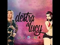 Destra vs Lucy - Destra