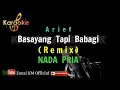 Basayang tapi babagi - Arief (Karaoke/Lirik) Nada Pria