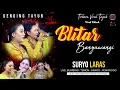 Download Lagu BLITAR BANYUWANGI // TAYUB SURYO LARAS // GASTA PONOROGO