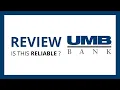 UMB BANK Test Review in 2024 is this bank reliable