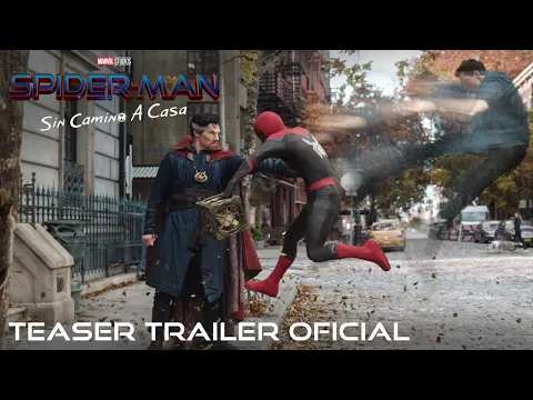 SpiderMan Sin Camino a Casa Teaser Triler Oficial Marvel Studios