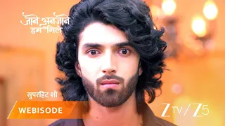 jaane anjaane hum mile ep 527 webisode 1 may 28 2026 zee tv