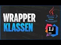 WRAPPER Klassen in 7 min Alles was DU wissen musst - Java Programmieren Lernen