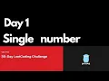 LeetCode Challenge Day 1 - Single Number XOR Operator