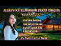 Download Lagu ALBUM POP KENANGAN-DISCO CHACHA-PALING ENAK BUAT TEMEN NGOPI