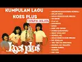 Koes Plus - Lagu lawas Tak Lekang Waktu | Dijamin Auto Flashback#KoesPlus #LaguJadul#LaguLawas