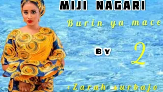 miji nagari burin ya mace labari zaman gida miji da tsantsan soyayya part 2