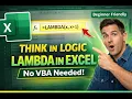 Excel LAMBDA From Scratch Logic Over Memorization