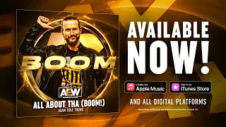 aew music exclusive the making of adam coles entrance theme all about tha boom 10 19 21