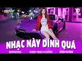 Download Lagu NHẠC NÀY DÍNH QUÁ 🔊 MIXTAPE VIET DEEP 2025 - SET NHẠC TỦ HOUSE LAK \u0026 DEEP HOUSE CHILL 8X9X CỰC CĂNG