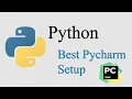 04 Best PyCharm Setup for Python Python for absolute beginners