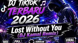dj terbaru 2026 lost without you dj slow remix full bass 