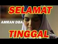 Download Lagu Muzik Moden??? Amran DBA-Tinggallah Kasih