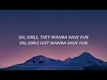 Cyndi Lauper - Girls Just Wanna Have Fun (Lyrics)