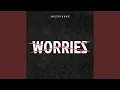 Worries