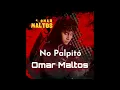 No Palpito - Omar Maltos