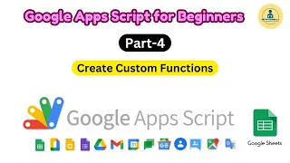 Google Apps Script for Beginners - Part 4 Create Custom Functions