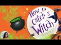 Download Lagu 🧙‍♀️How To Catch A Witch Halloween Read Aloud Story for Kids
