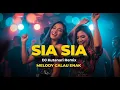 Download Lagu 🎶 DJ SIA SIA Remix Viral 2025 – DJ Kutanari Full Bass | Melody Galau Enak Bikin Baper