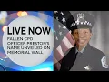 Streaming Live Fallen CPD Officer Preston s name unveiled on Memorial Wall