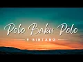 Polo Baku Polo - 9 Bintang (Lyrics/Lirik Lagu)