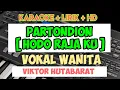 Download Lagu PARTONDION [HODO RAJAKU] - KARAOKE ROHANI | NADA WANITA