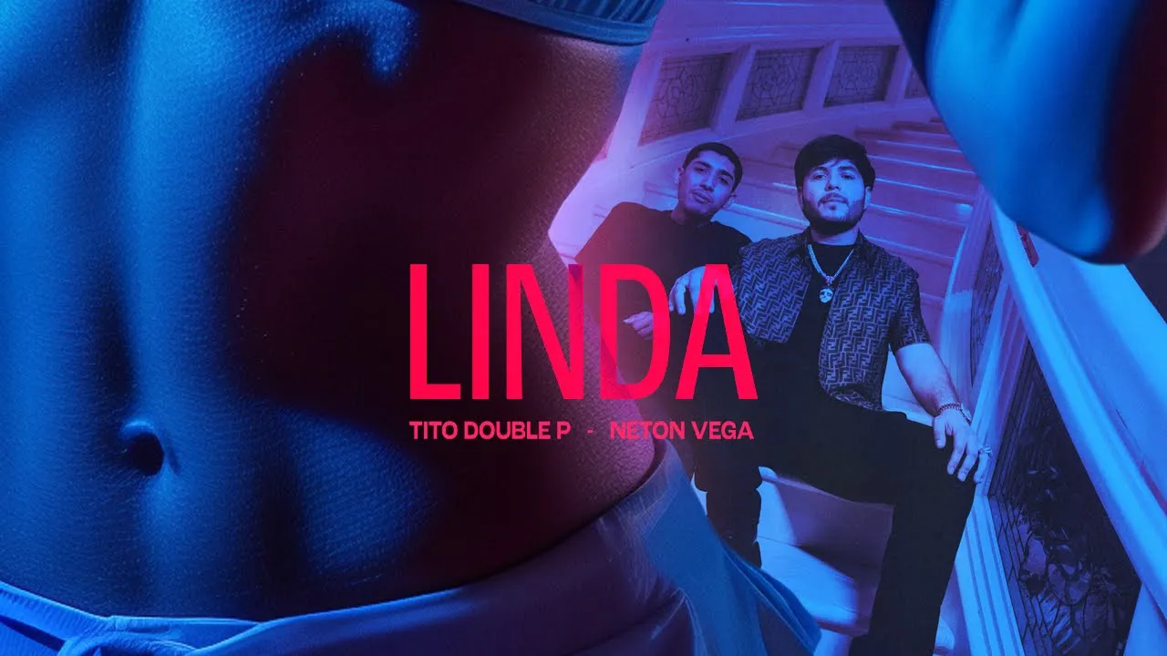 LINDA (Video Oficial) - Tito Double P, Neton Vega LINDA (Video Oficial) - Tito Double P, Neton Vega