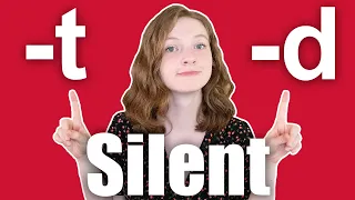 silent t and d at the end of words