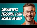 How To Evaluate CashNetUSA Personal Loans Before Applying