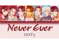 Download Lagu GOT7 - Never Ever [HAN|ROM|ENG Color Coded Lyrics]