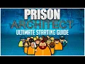 The ULTIMATE GUIDE to Start Your Own Successful Prison Prison Architect Tips and Tricks