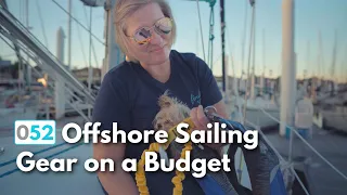 Essential Offshore Sailing Gear on a Budget…And Heading Off!
