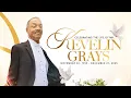Homegoing Services for Mr Kevelin Grays