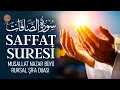 Download Lagu Saffat Suresi | Nazar, Büyü, Musallat Ruhsal Şifa Duası