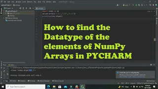 how to find the datatype of the elements of numpy arrays in