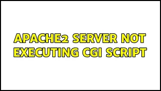 Apache2 server not executing CGI script