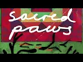 Sacred Paws // Brush Your Hair (Official Audio)