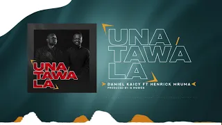 Daniel Kaicy Ft Henrick Mruma Unatawala Official Audio 