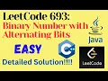 LeetCode 693 Binary Number with Alternating Bits EASY C JAVA Detailed Solution